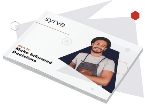 Syrve - How to Make informed decisions Syrve - How to Make informed decisions